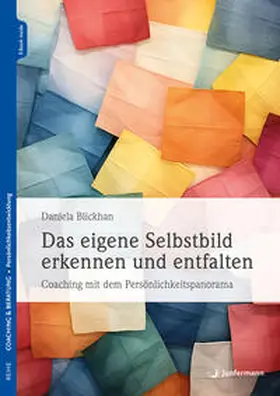 Blickhan |  Das eigene Selbstbild erkennen und entfalten | eBook | Sack Fachmedien