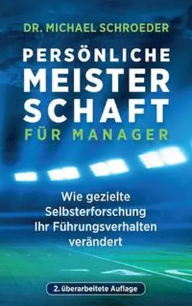 Schroeder |  Persönliche Meisterschaft für Manager | Buch |  Sack Fachmedien