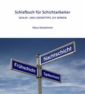 Kampmann | Schlafbuch für Schichtarbeiter | E-Book | sack.de