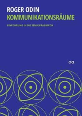 Odin / Blum / Kirsten |  Kommunikationsräume | Buch |  Sack Fachmedien