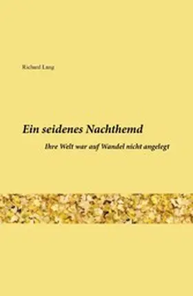 Lang |  Ein seidenes Nachthemd | eBook | Sack Fachmedien