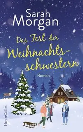 Morgan |  Das Fest der Weihnachtsschwestern | Buch |  Sack Fachmedien