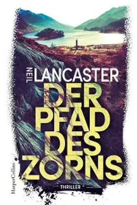 Lancaster |  Der Pfad des Zorns | eBook | Sack Fachmedien