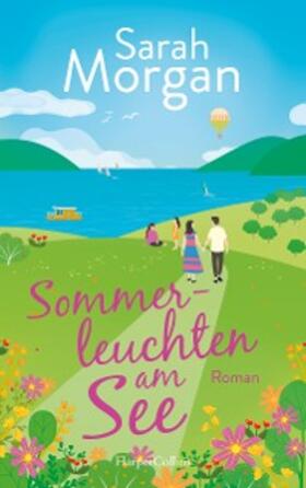 Morgan |  Sommerleuchten am See | eBook | Sack Fachmedien