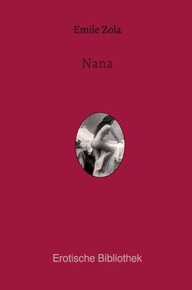 Zola |  Nana | eBook | Sack Fachmedien