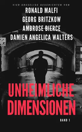 Britzkow / Malfi / Bierce |  Unheimliche Dimensionen | eBook | Sack Fachmedien