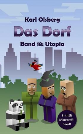 Olsberg |  Das Dorf Band 18: Utopia | eBook | Sack Fachmedien