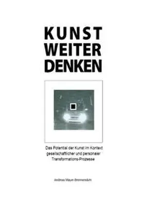 Mayer-Brennenstuhl |  Kunst weiter denken | Buch |  Sack Fachmedien