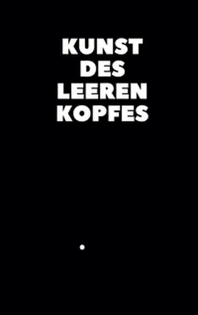 Stern |  Kunst des leeren Kopfes | Buch |  Sack Fachmedien