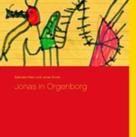 Klein / Ermel |  Jonas in Orgenborg | Buch |  Sack Fachmedien