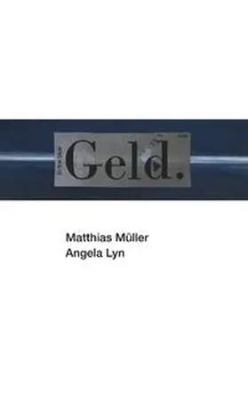 Müller / Lyn |  Geld. | Buch |  Sack Fachmedien