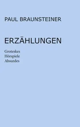 Braunsteiner |  Erzählungen | Buch |  Sack Fachmedien