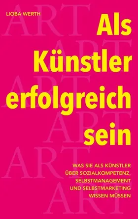 Werth |  Als Künstler erfolgreich sein | eBook | Sack Fachmedien