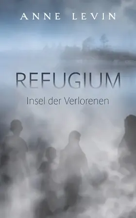 Levin |  Refugium | eBook | Sack Fachmedien