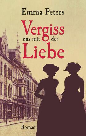 Peters |  Vergiss das mit der Liebe | eBook | Sack Fachmedien