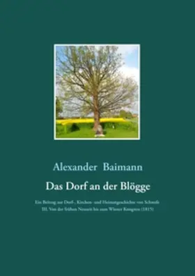 Baimann |  Das Dorf an der Blögge | Buch |  Sack Fachmedien