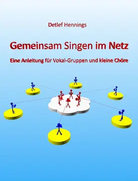 Hennings |  Gemeinsam Singen im Netz | eBook | Sack Fachmedien