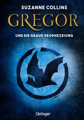 Collins |  Gregor 1. Gregor und die graue Prophezeiung | Buch |  Sack Fachmedien