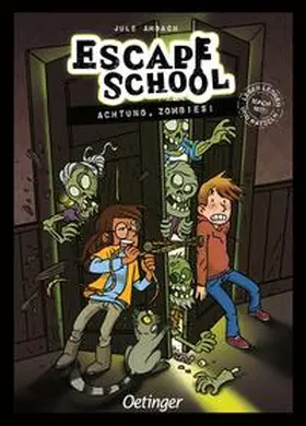 Ambach |  Escape School 4. Achtung, Zombies! | Buch |  Sack Fachmedien