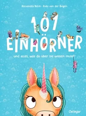 van der Bogen |  101 Einhörner und alles, was du über sie wissen musst! | Buch |  Sack Fachmedien