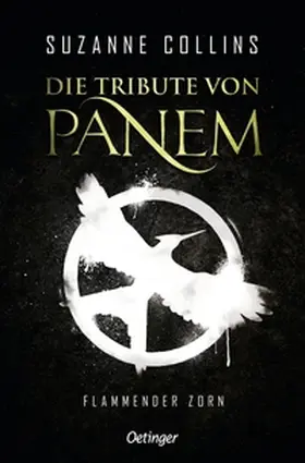 Collins |  Die Tribute von Panem 3. Flammender Zorn | Buch |  Sack Fachmedien