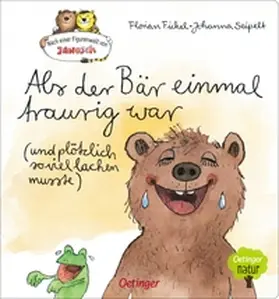 Fickel |  Nach einer Figurenwelt von Janosch. Als der Bär einmal traurig war (und plötzlich so viel lachen musste) | Buch |  Sack Fachmedien