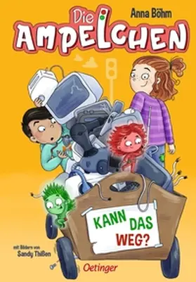 Böhm |  Die Ampelchen 3. Kann das weg? | Buch |  Sack Fachmedien