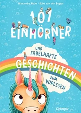 van der Bogen |  101 Einhörner und fabelhafte Geschichten zum Vorlesen | Buch |  Sack Fachmedien