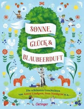 Lindgren / Nordqvist / Wieslander |  Sonne, Glück und Blaubeerduft | Buch |  Sack Fachmedien