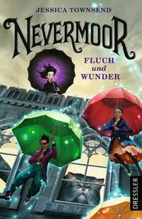 Townsend |  Nevermoor 1. Fluch und Wunder | Buch |  Sack Fachmedien