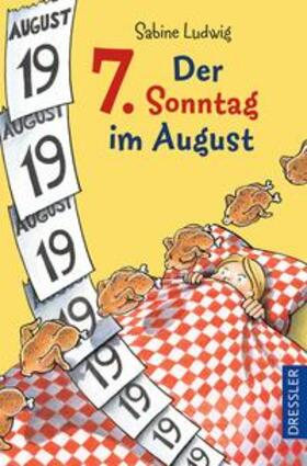 Ludwig |  Der 7. Sonntag im August | Buch |  Sack Fachmedien