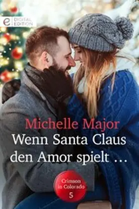 Major |  Wenn Santa Claus den Amor spielt ... | eBook | Sack Fachmedien