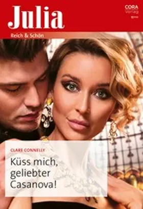 Connelly |  Küss mich, geliebter Casanova! | eBook | Sack Fachmedien