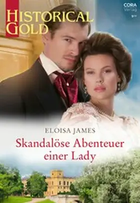 James |  Skandalöse Abenteuer einer Lady | eBook | Sack Fachmedien