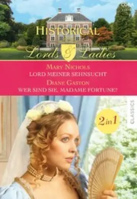 Gaston / Nichols |  Historical Lords & Ladies Band 90 | eBook | Sack Fachmedien