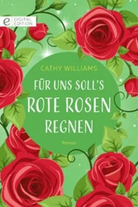 Williams | Für uns soll's rote Rosen regnen | E-Book | sack.de