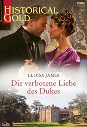 James |  Die verbotene Liebe des Dukes | eBook | Sack Fachmedien