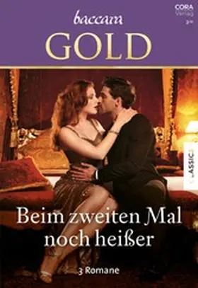 Ferrarella / Sands / Woods |  Baccara Gold Band 33 | eBook | Sack Fachmedien