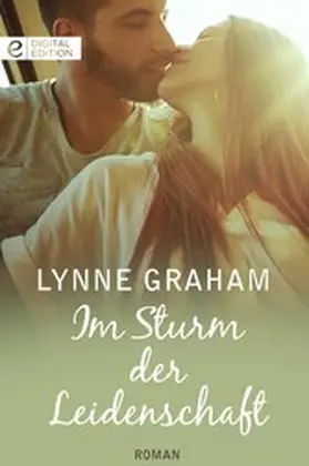 Graham |  Im Sturm der Leidenschaft | eBook | Sack Fachmedien