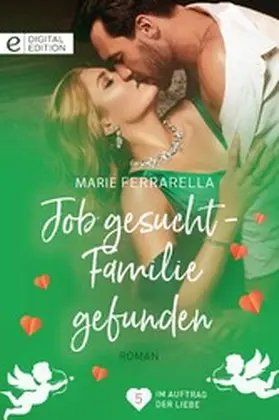 Ferrarella |  Job gesucht - Familie gefunden | eBook | Sack Fachmedien