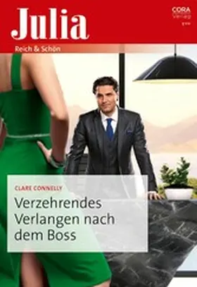 Connelly |  Verzehrendes Verlangen nach dem Boss | eBook | Sack Fachmedien