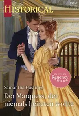 Hastings |  Der Marquess, der niemals heiraten wollte | eBook | Sack Fachmedien