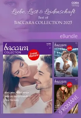 Maynard / Rock / Yates |  Liebe, Lust & Leidenschaft - Best of Baccara Collection 2023 | eBook | Sack Fachmedien