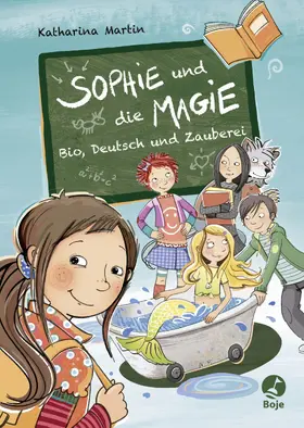 Martin |  Sophie und die Magie - Bio, Deutsch und Zauberei | eBook | Sack Fachmedien