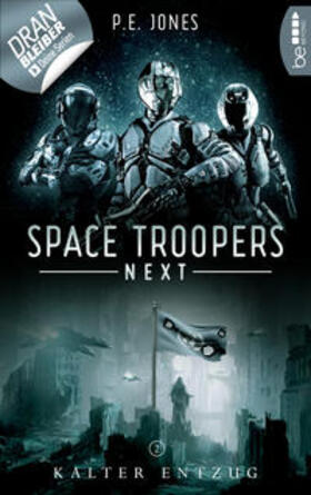 Jones |  Space Troopers Next - Folge 2: Kalter Entzug | eBook | Sack Fachmedien
