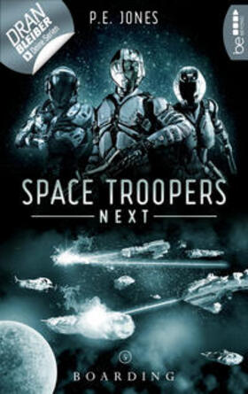 Jones |  Space Troopers Next - Folge 5: Boarding | eBook | Sack Fachmedien