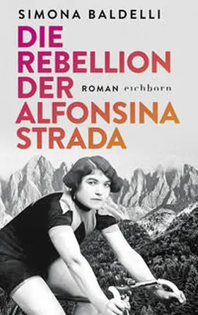 Baldelli |  Die Rebellion der Alfonsina Strada | eBook | Sack Fachmedien