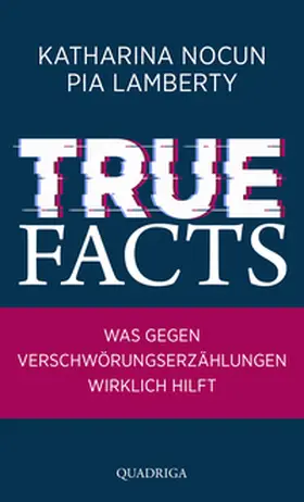 Nocun / Lamberty |  True Facts | eBook | Sack Fachmedien