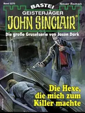 Dark |  John Sinclair 2270 | eBook | Sack Fachmedien