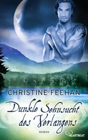 Feehan |  Dunkle Sehnsucht des Verlangens | eBook | Sack Fachmedien